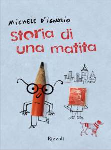 Michele D'Ignazio_Storia di una matita (copertina)