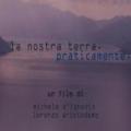 la-nostra-terra-praticamente_locandina