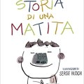 Storia di una matita (edizione&nbsp;illustrata)